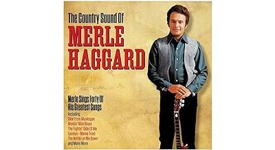 The Country Sound of Merle Haggard