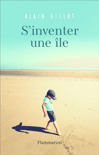 S'inventer une île - Alain Gillot - broché