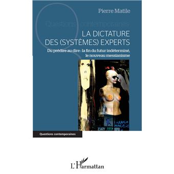La dictature des (systèmes) experts