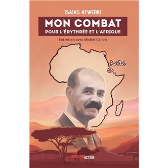 Mon combat pour l’Érythrée et l’Afrique