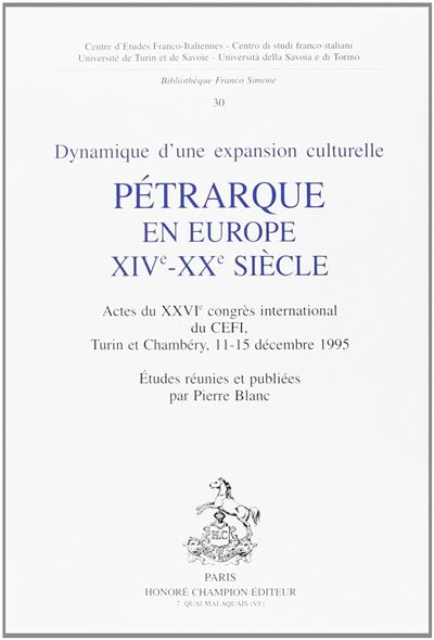 Pétrarque en Europe au XIVème-XXème siècle