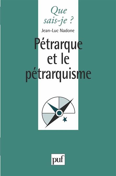 Pétrarque et le pétrarquisme