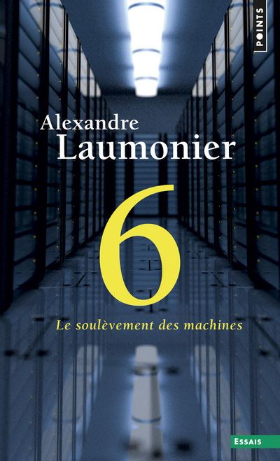 6. Le soulèvement des machines - Alexandre Laumonier - Poche