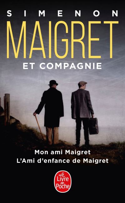 Maigret et l'amitié