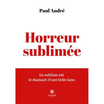 Horreur sublimée