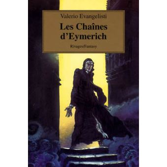 Nicolas Eymerich inquisiteur - Tome 2 - Les chaînes d'Eymerich ...
