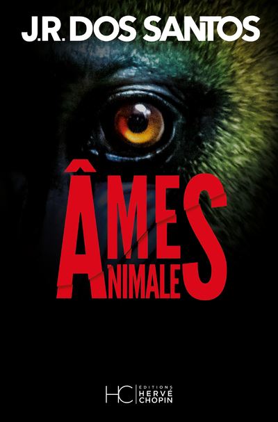 Âmes animales - José Rodrigues Dos Santos - broché