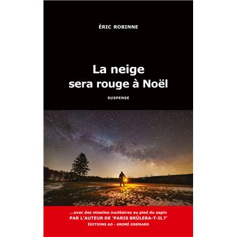 La neige sera rouge à Noël
