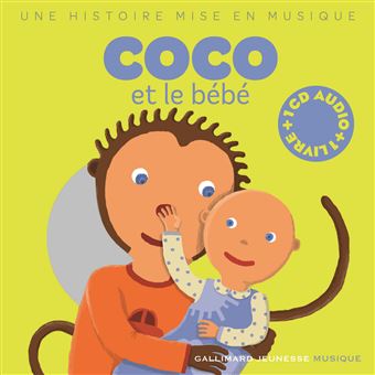 Coco Et Le Bebe Livre Avec Un Cd Audio Livre Cd Paule Du Bouchet Xavier Frehring Achat Livre Fnac