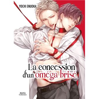 La concession d'un oméga brisé