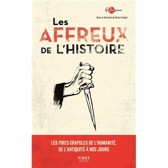 Les affreux de l'Histoire