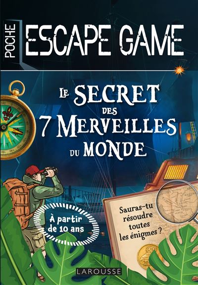 Escape game de poche junior : Le secret des 7 merveilles du monde