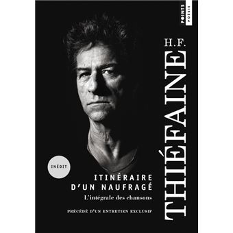 Itinéraire d'un naufragé. L'intégrale des chansons