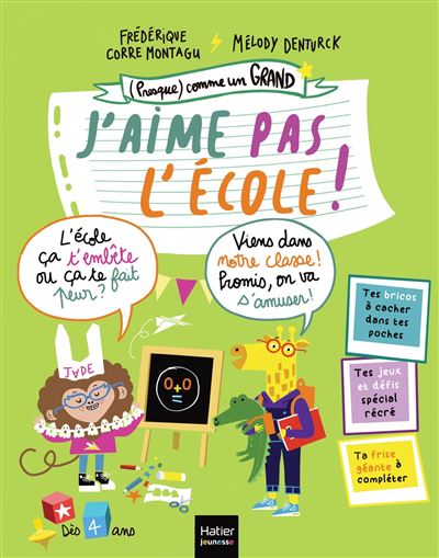 (Presque) comme un grand - J'aime pas l'école ! Dès 4 ans - Frédérique Corre-Montagu - broché