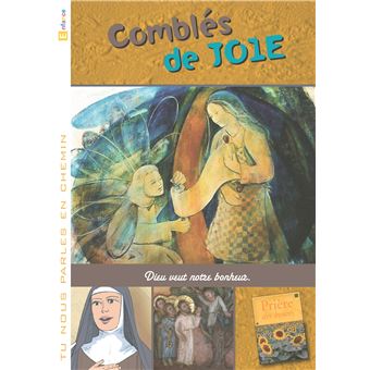 Tu nous parles en chemin - Enfance - 10 - Comblés de joie