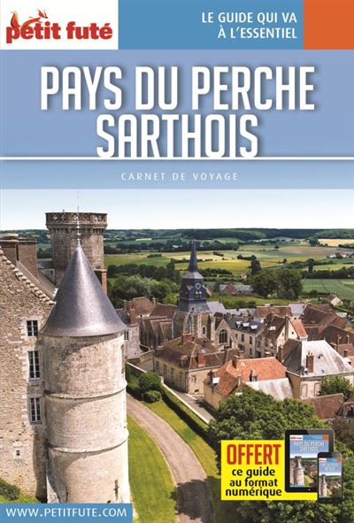 Pays du Perche Sarthois 2020 carnet Petit futé avec offre numérique