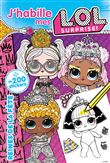 L.O.L. Surprise! - J'habille Reines de la fête