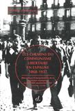 Chemins du communisme libertaire en Espagne T03 (Les)