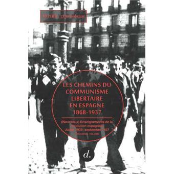 Chemins du communisme libertaire en Espagne T03 (Les)