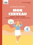 Je prends soin de mon cerveau