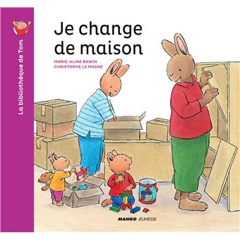 Je change de maison