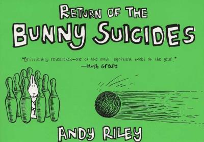 Return of the bunny suicides - Andy Riley - Poche