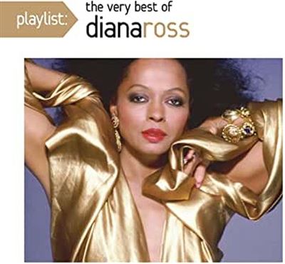 Playlist The Very Best Of Diana Ross