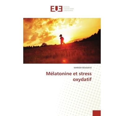 Mélatonine et stress oxydatif