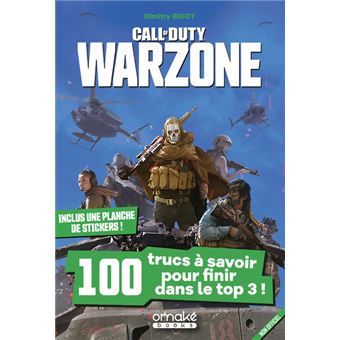 Call of Duty Warzone - 100 trucs à savoir pour finir dans le top 3 !