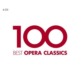 100 BEST OPERA CLASSICS/6CD