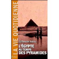 L'Egypte au temps des pyramides