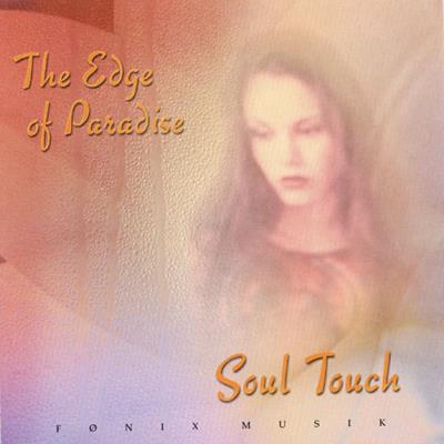 Soul Touch : The Edge of Paradise