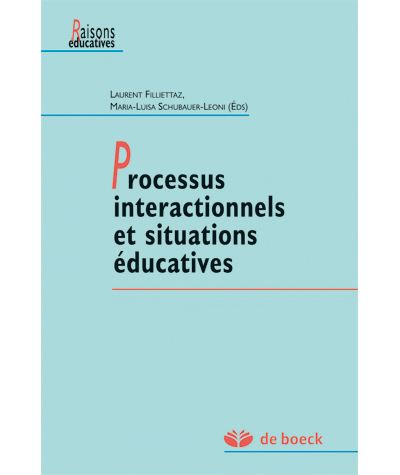 Processus interactionnels et situations éducatives