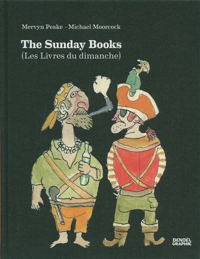 The Sunday Books - Michael Moorcock - cartonné