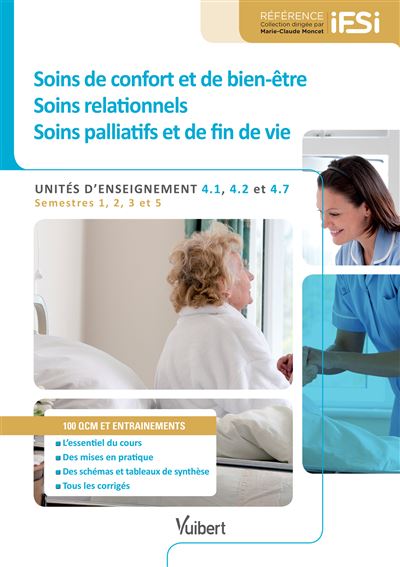 Diplôme d'Etat infirmier - UE 4.1, 4.2 et 4.7 Soins de confort et de bien-être