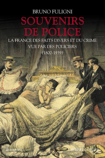 Souvenirs de police - Bruno Fuligni - broché