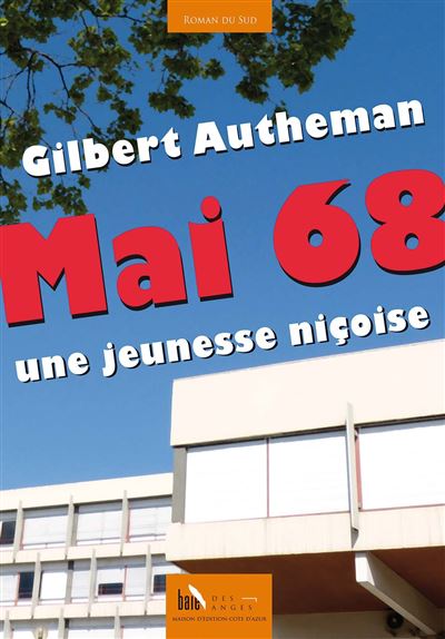 Mai 68 une jeunesse nicoise