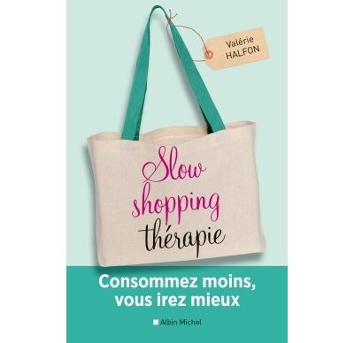 Slow shopping thérapie
