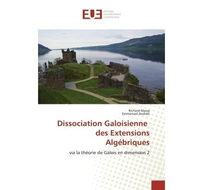 Dissociation Galoisienne des Extensions Algébriques