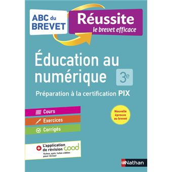 ABC Brevet Réussite - Education au numérique PIX 3e