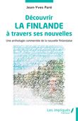 Découvrir la Finlande à travers ses nouvelles