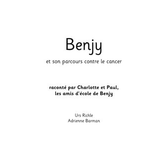 Benjy et son parcours contre le cancer, raconté par ses amis