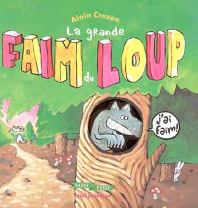 La grande faim du Loup