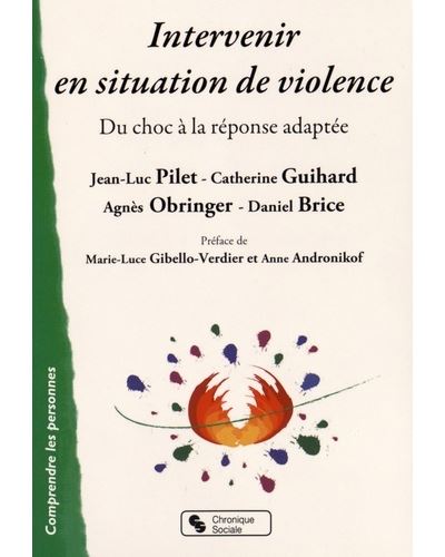 Intervenir en situation de violence du choc à la réponse adaptée