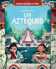 Nathan explore le temps - Une journée chez les Aztèques