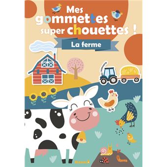 Mes gommettes super chouettes ! La ferme