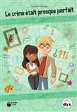 Le crime était presque parfait