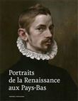 Portraits de la Renaissance aux Pays-Bas