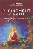 Pleinement vivant