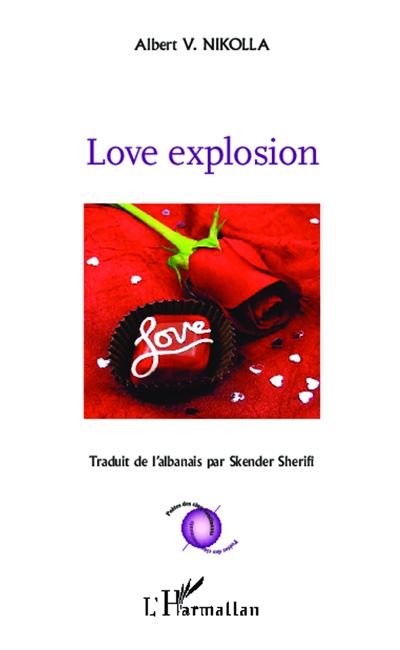 Love explosion - V. Nikolla Albert - broché